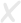 X